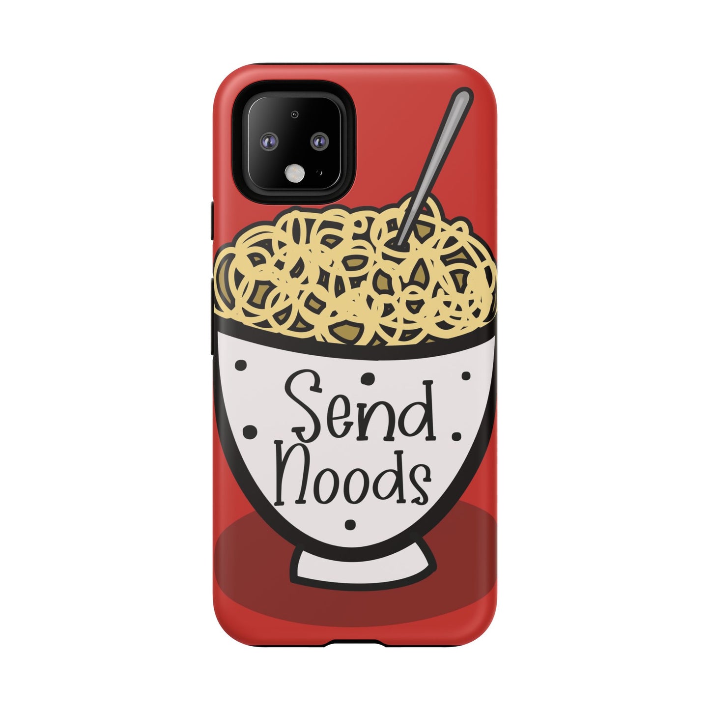Tough Cases - Send noods design