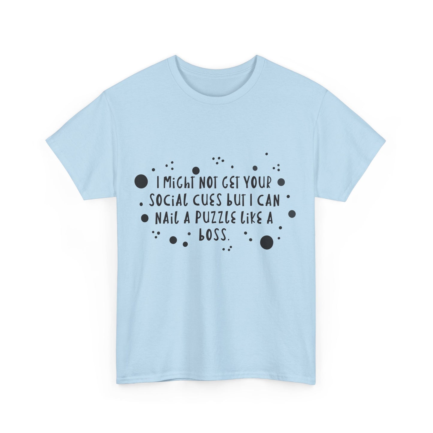 Funny ADHD/Autism ‘Social Cues’ Tee
