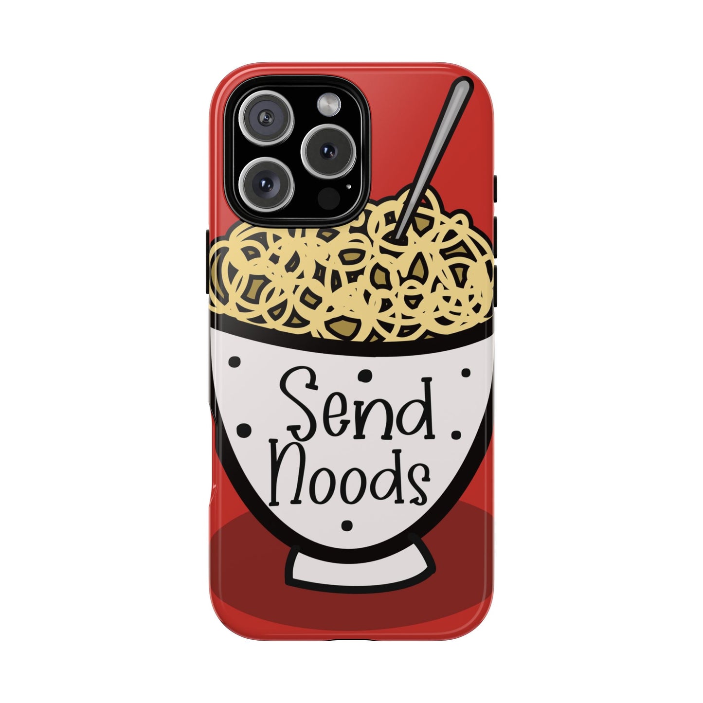 Tough Cases - Send noods design