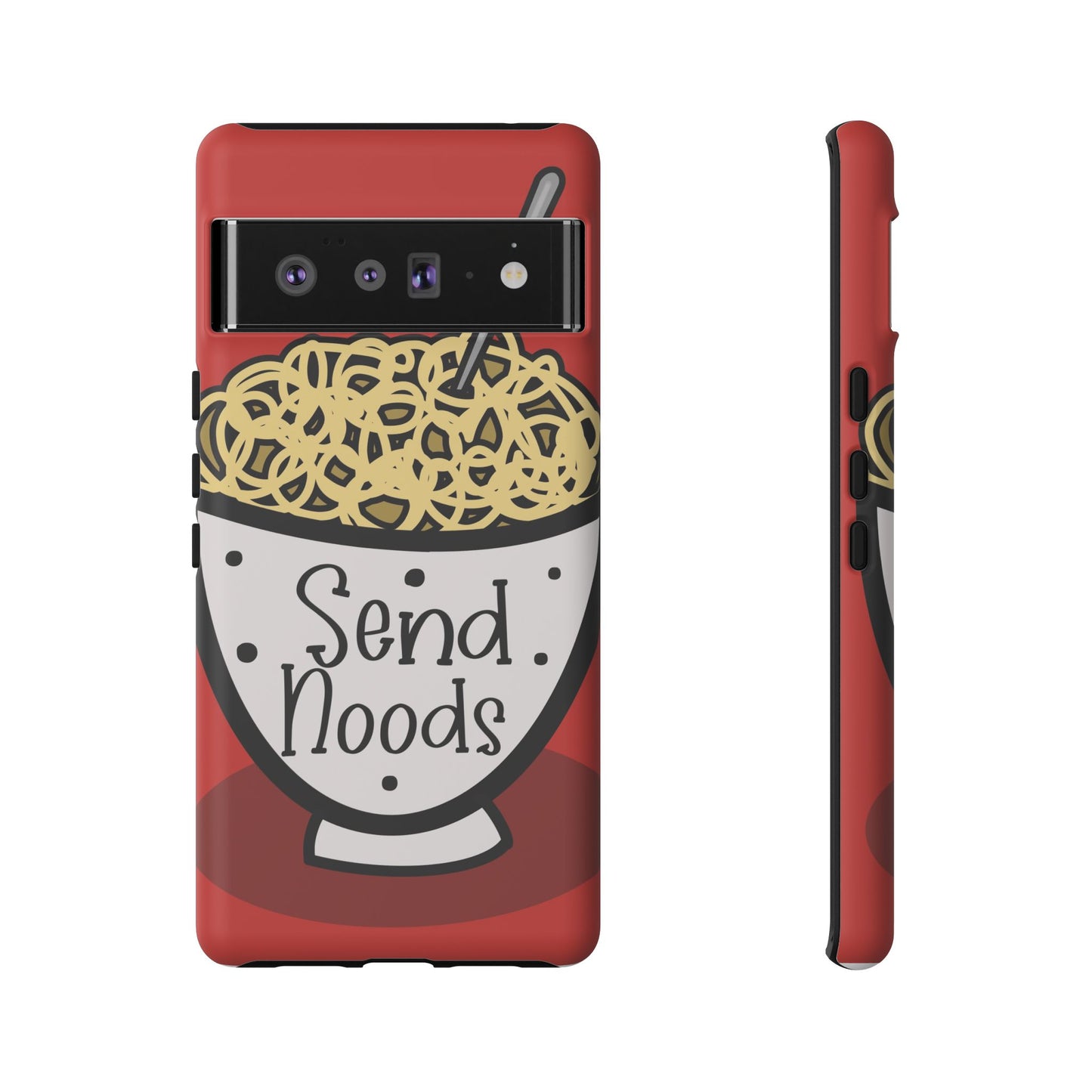 Tough Cases - Send noods design