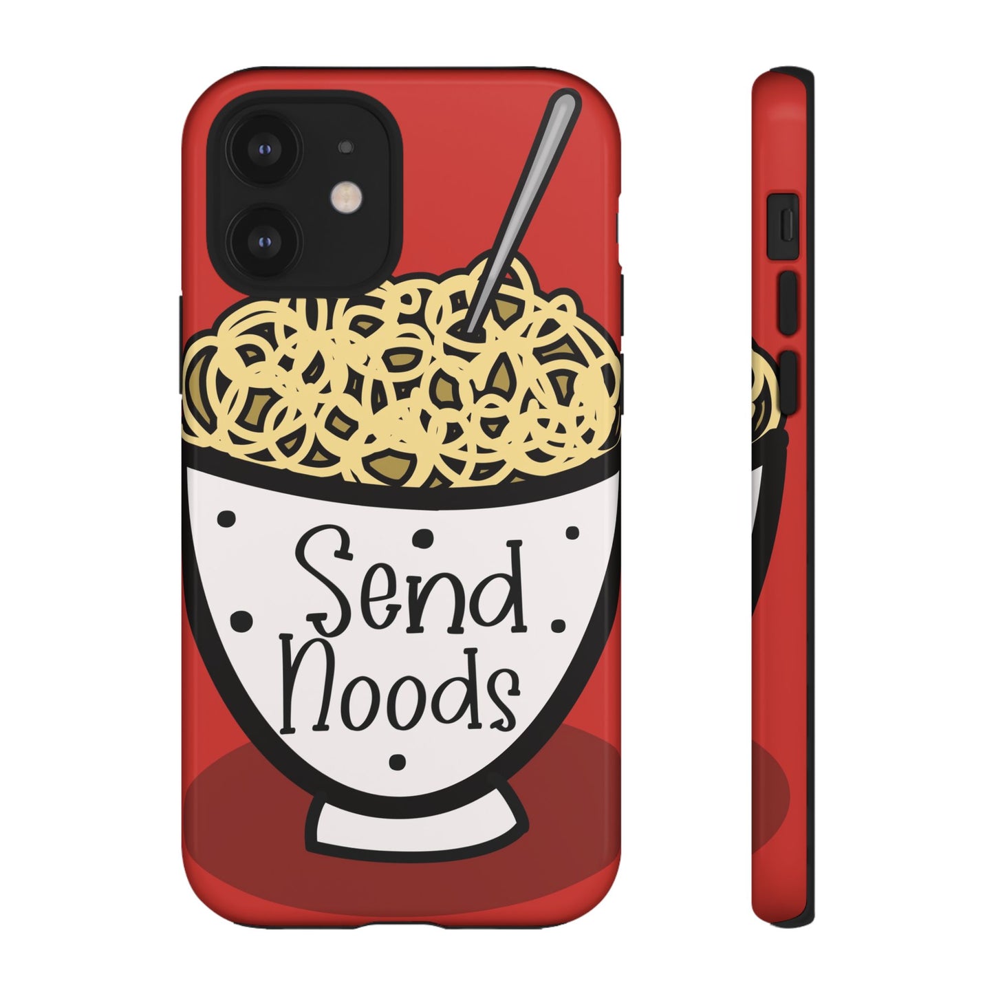 Tough Cases - Send noods design