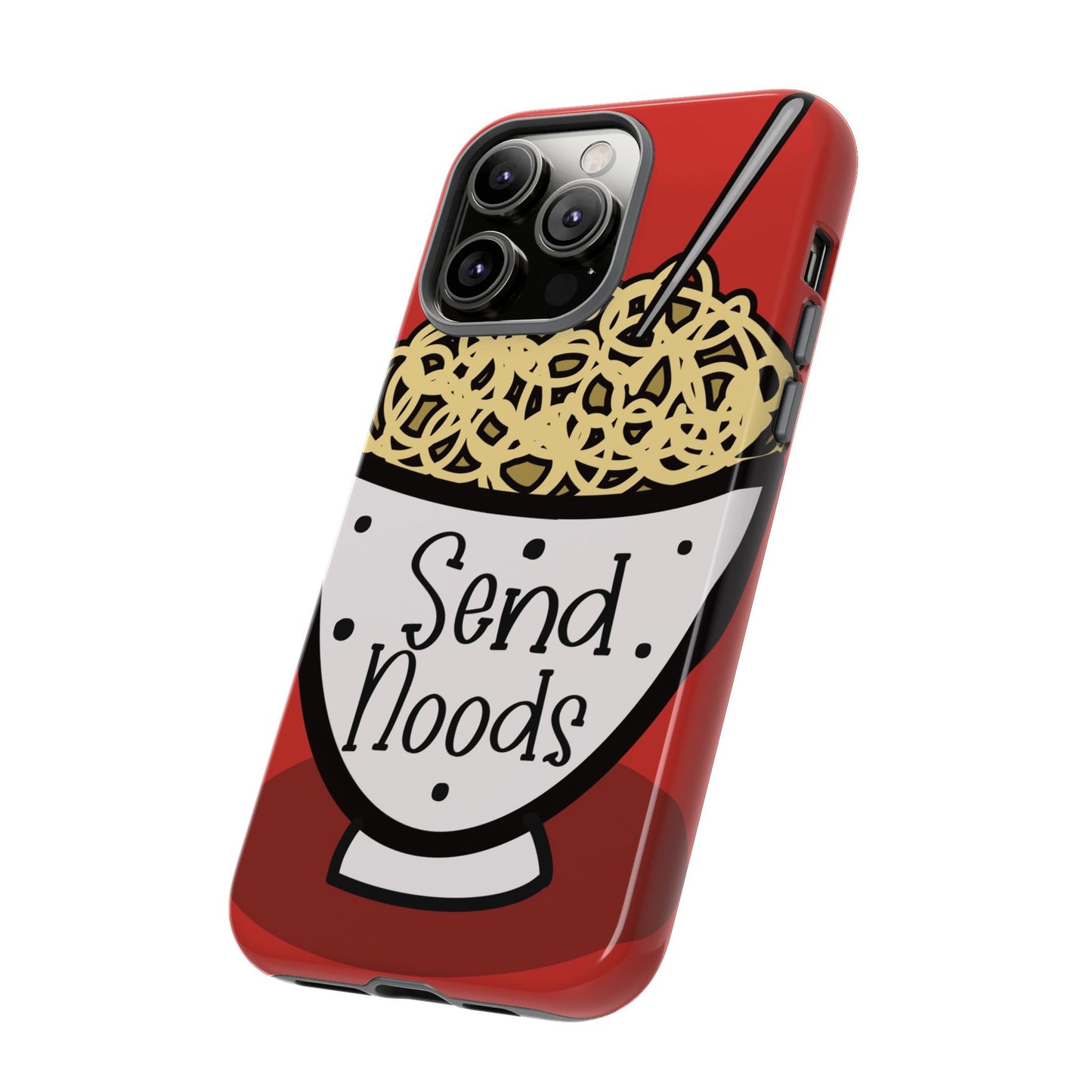 Tough Cases - Send noods design