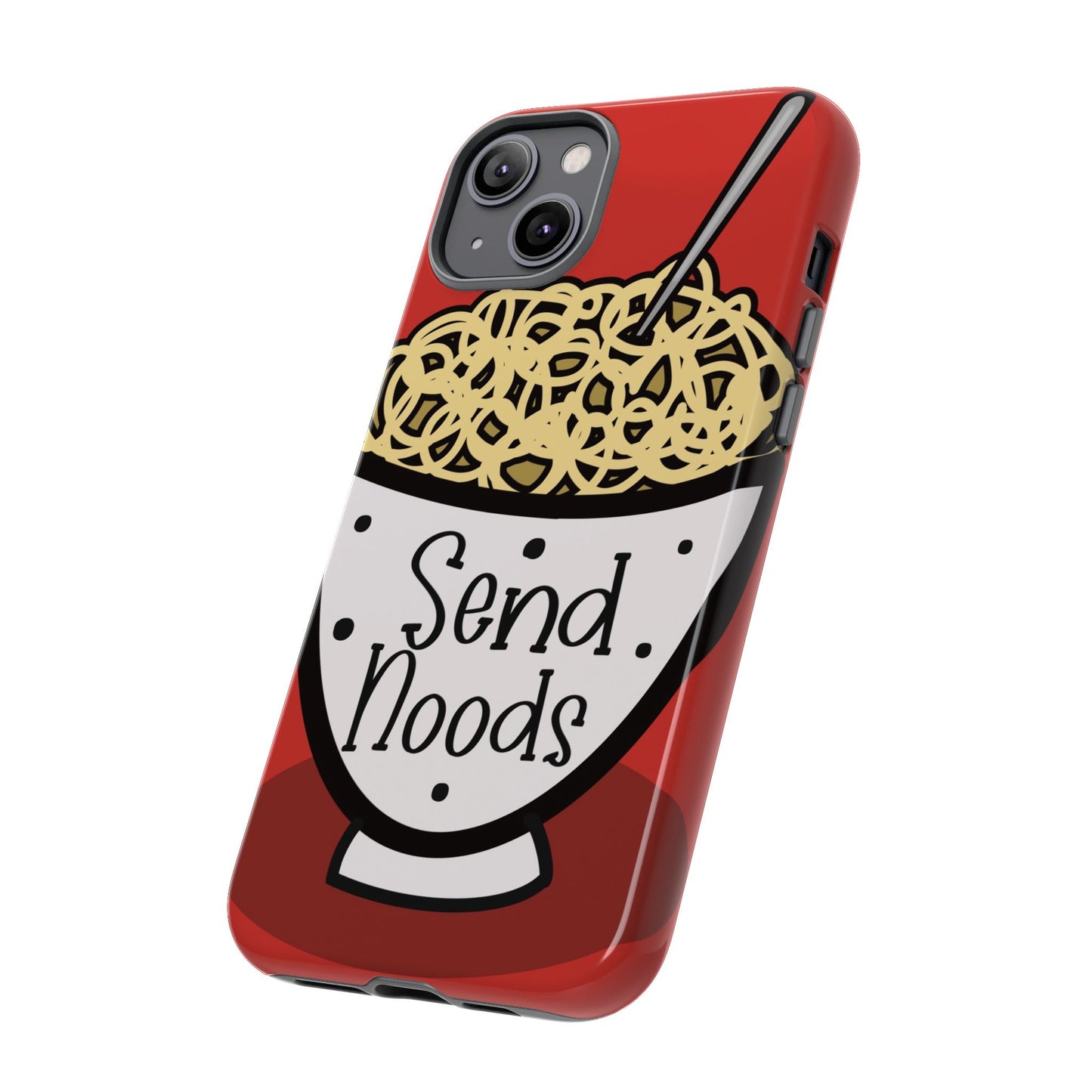 Tough Cases - Send noods design