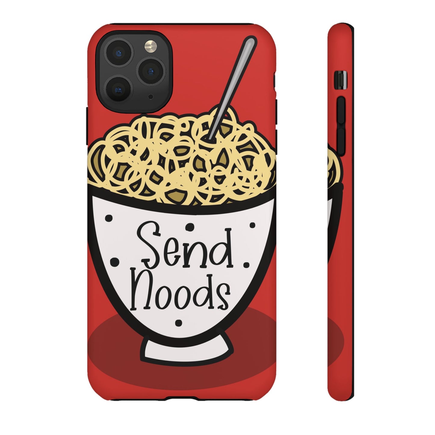Tough Cases - Send noods design