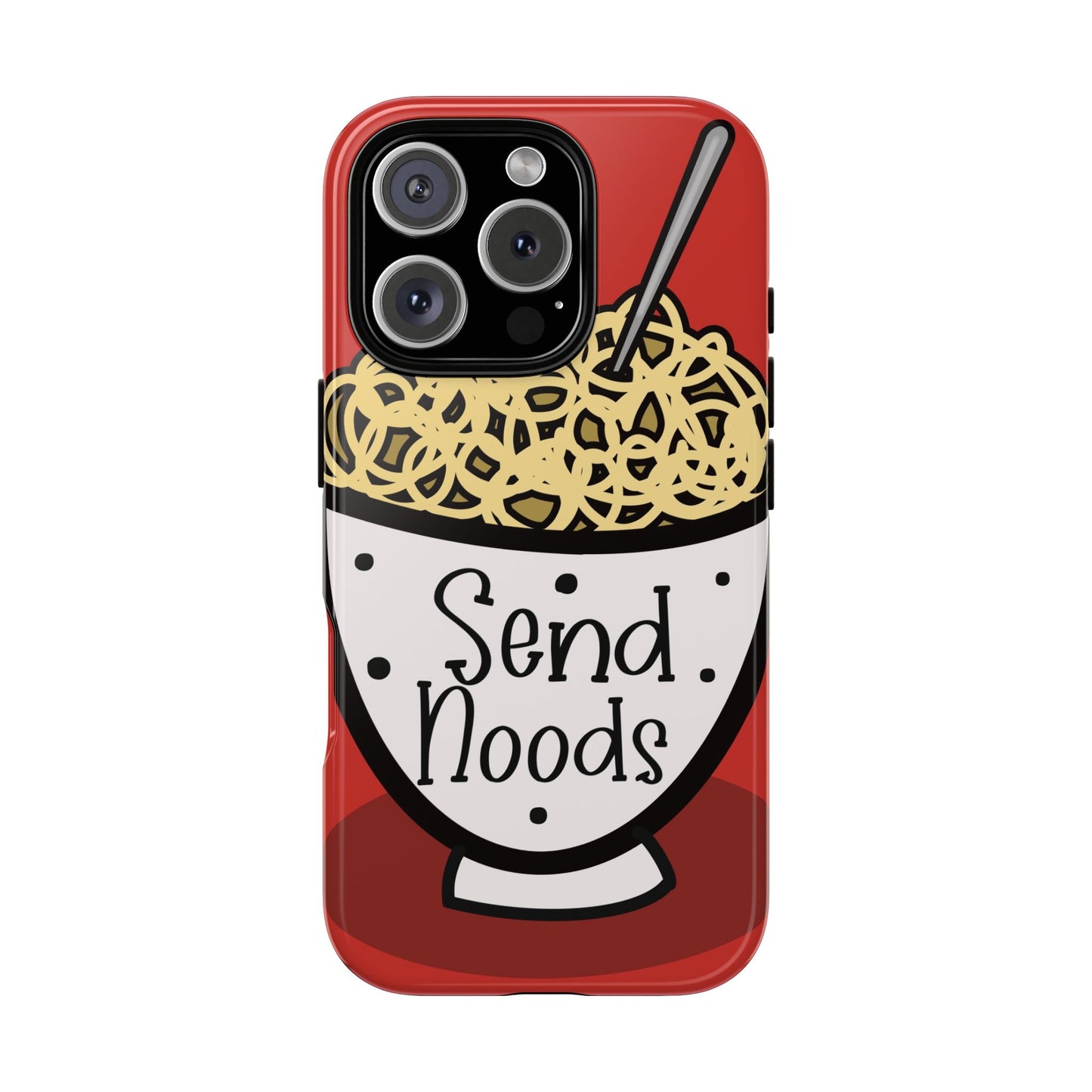 Tough Cases - Send noods design