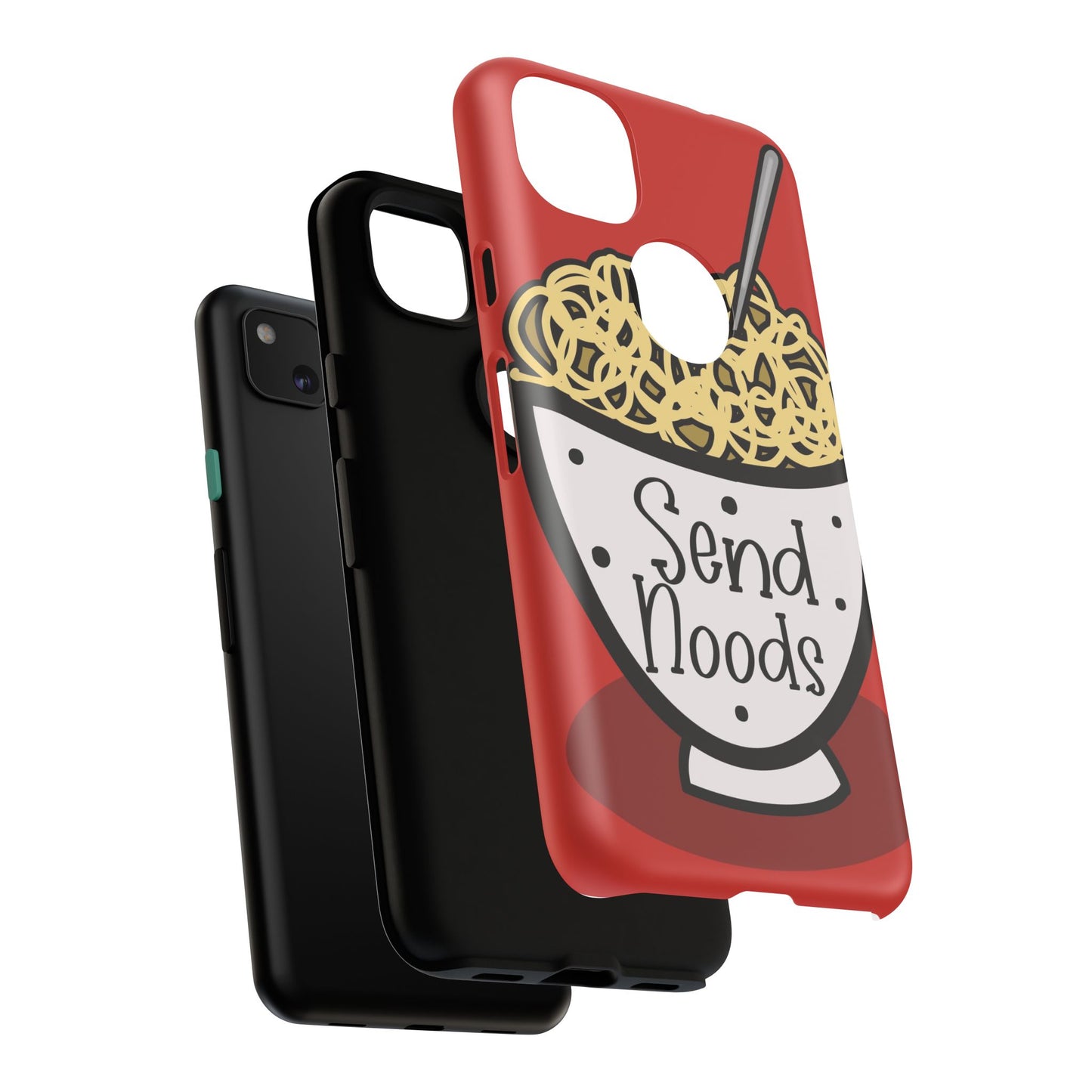 Tough Cases - Send noods design
