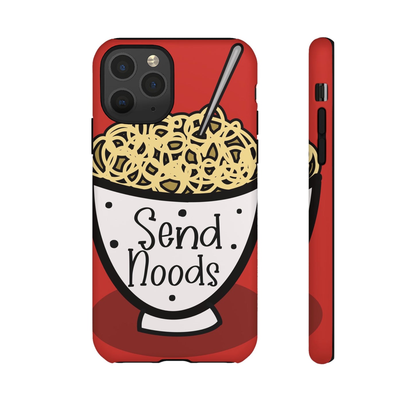 Tough Cases - Send noods design