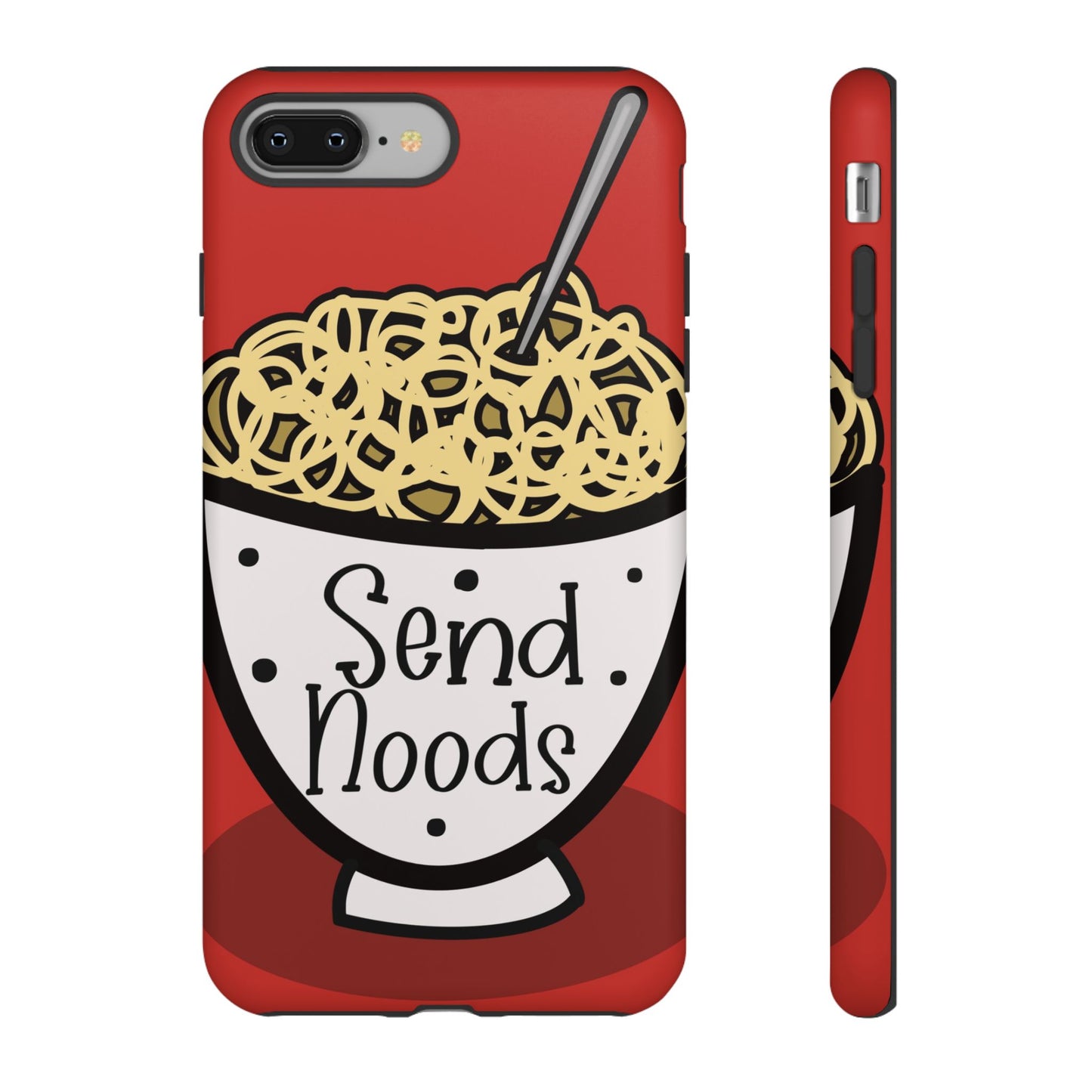 Tough Cases - Send noods design