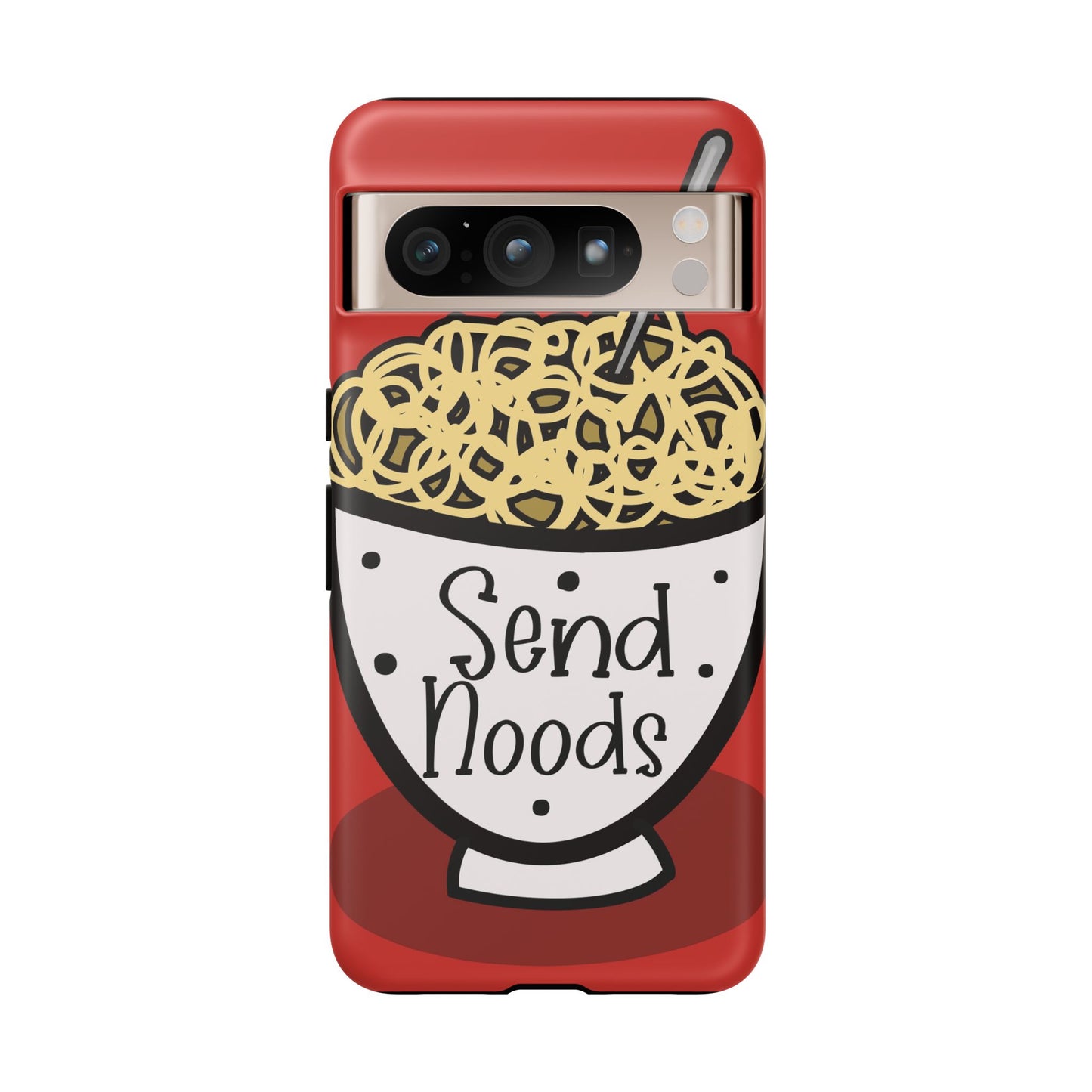 Tough Cases - Send noods design