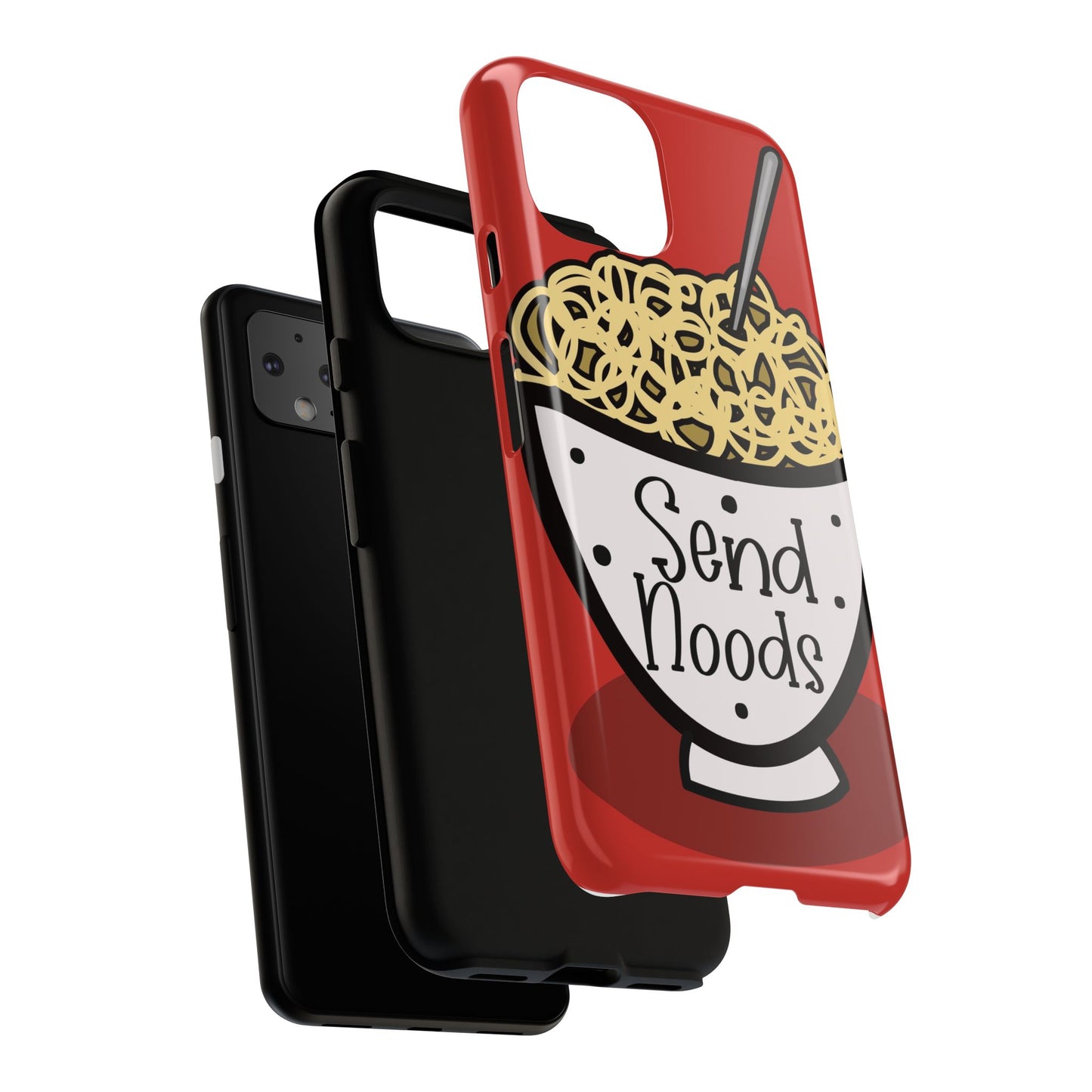 Tough Cases - Send noods design