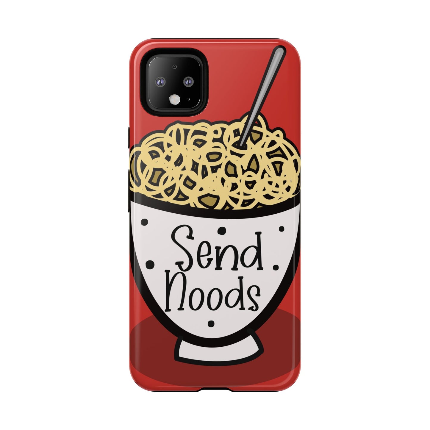 Tough Cases - Send noods design