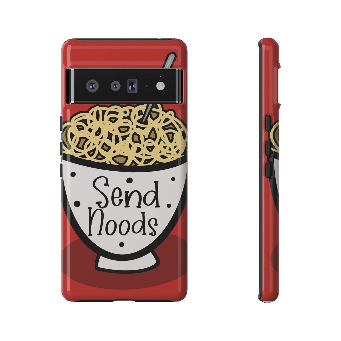 Tough Cases - Send noods design
