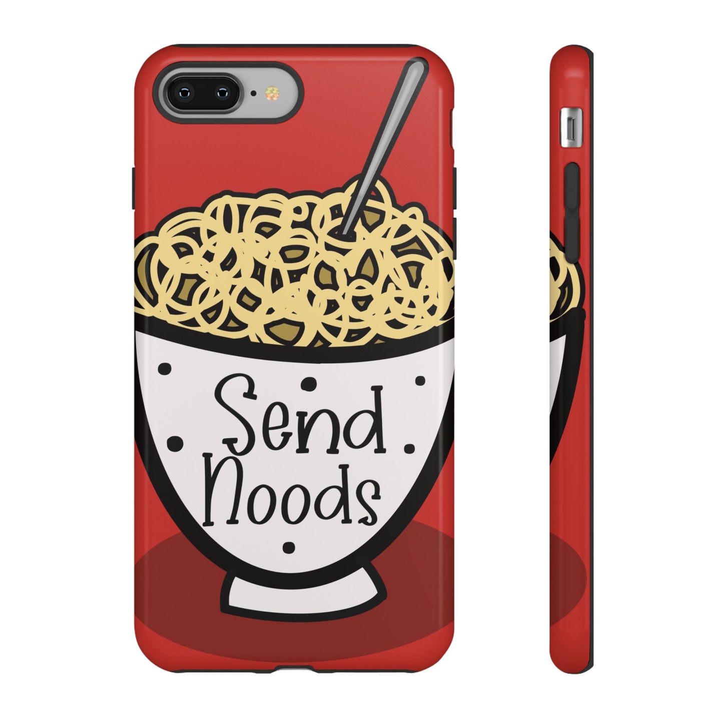 Tough Cases - Send noods design