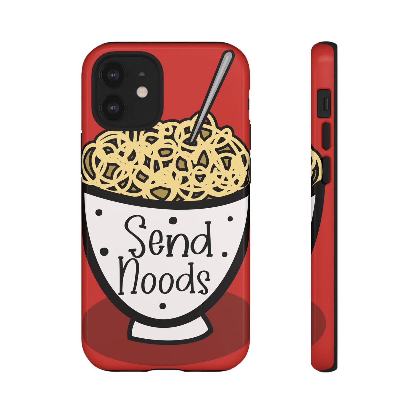 Tough Cases - Send noods design
