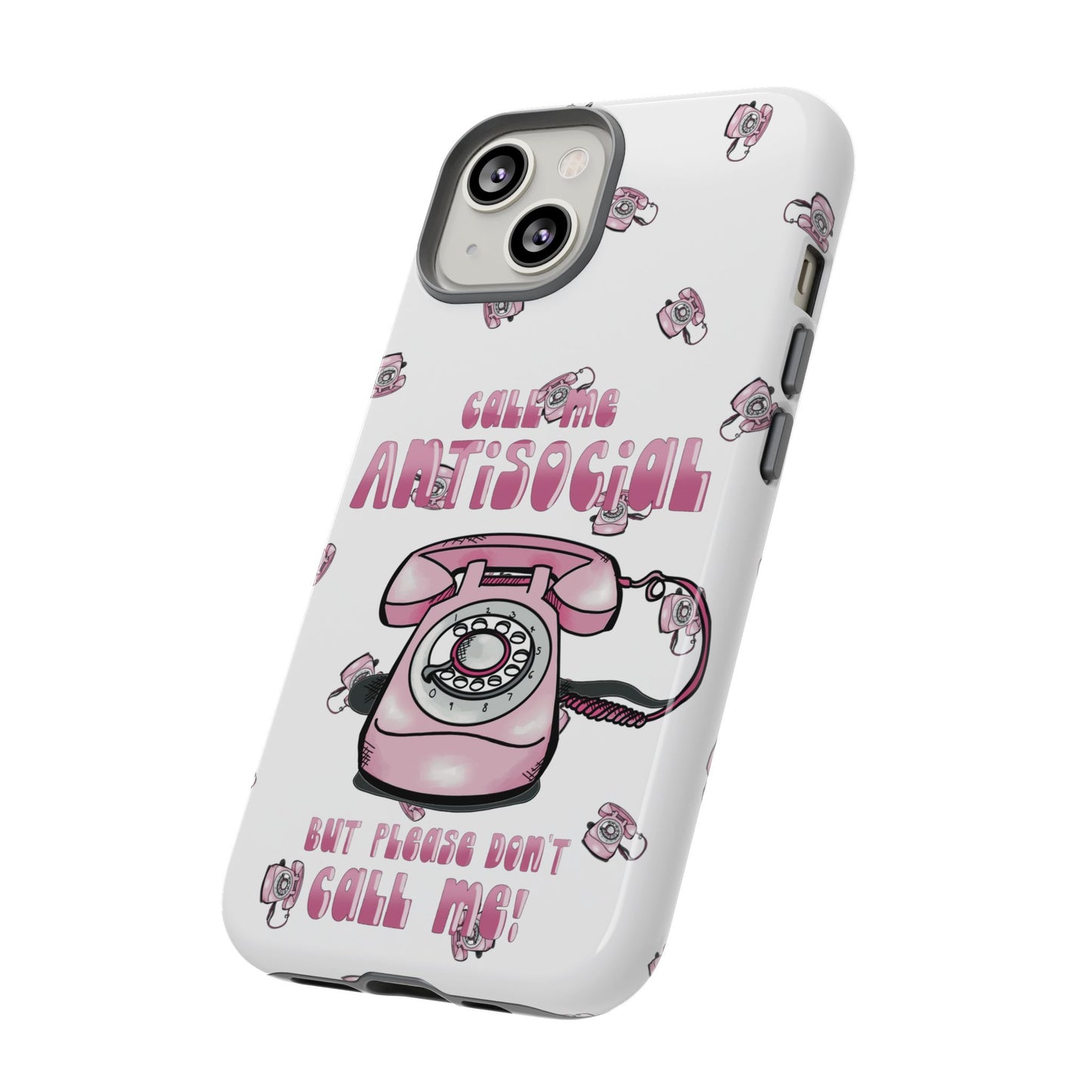 Tough Cases ‘Don’t call me’ antisocial phone case