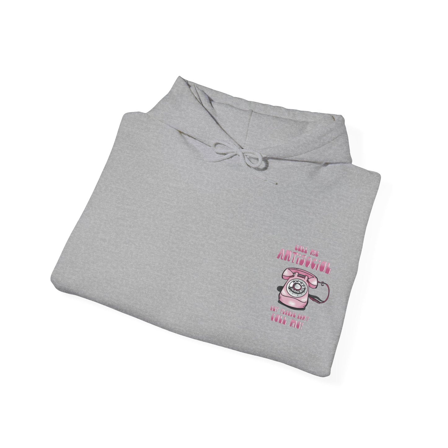 Funny Antisocial ‘Don’t call me’ Hoodie Heavy Blend™ Sweatshirt