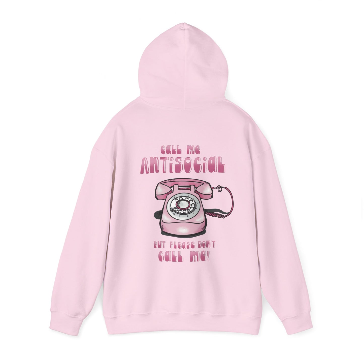 Funny Antisocial ‘Don’t call me’ Hoodie Heavy Blend™ Sweatshirt