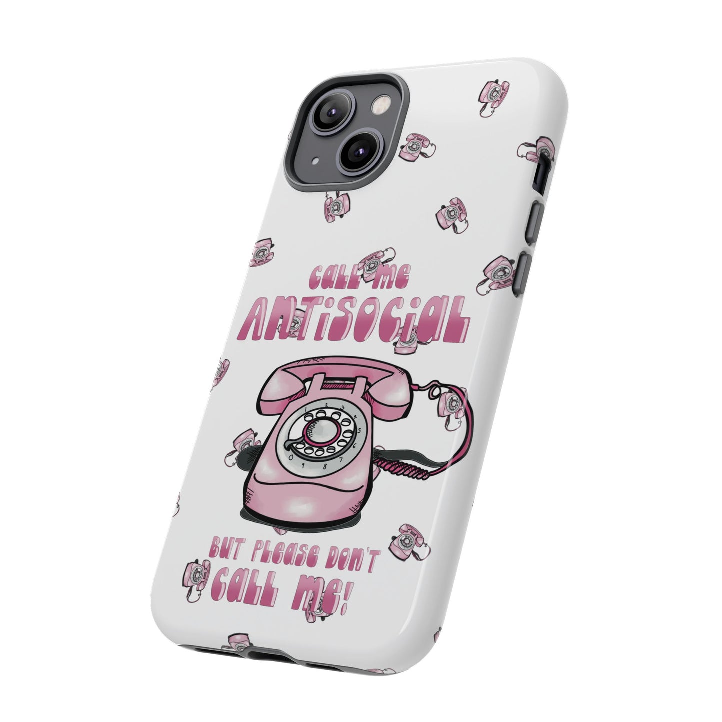 Tough Cases ‘Don’t call me’ antisocial phone case