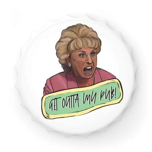 Bottle Opener - Peggy Mitchell Eastenders Fan Must-Have