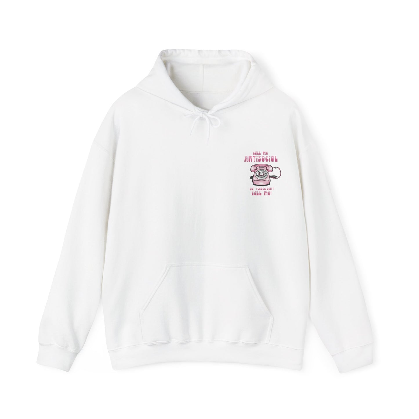 Funny Antisocial ‘Don’t call me’ Hoodie Heavy Blend™ Sweatshirt